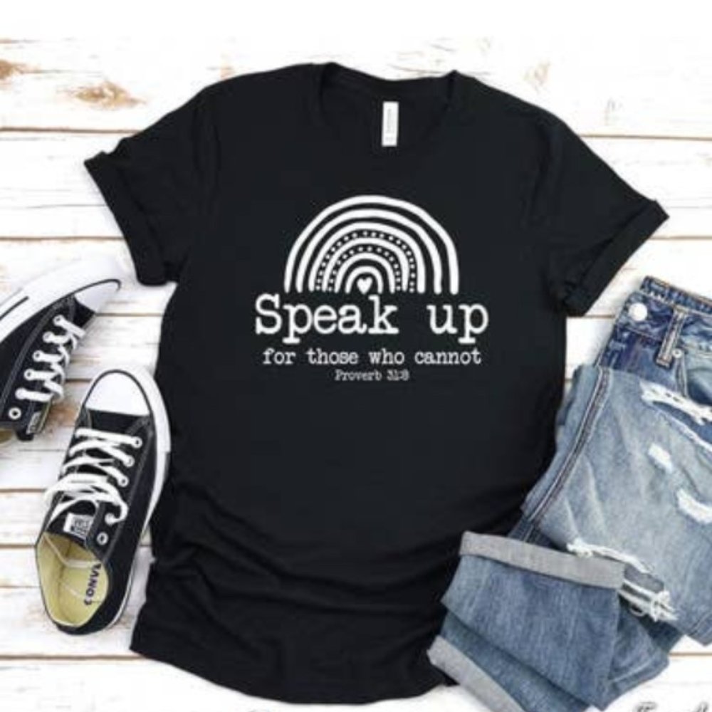 Speak Up For Those Who Cannot Proverb 31:8